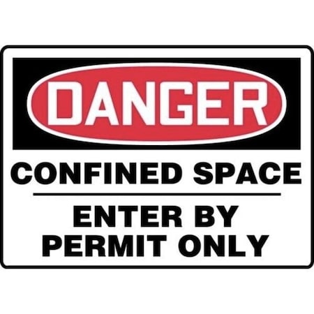Accuform OSHA DANGER SAFETY SIGN CONFINED MCSP001XT MCSP001XT